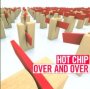 Over & Over - Hot Chip