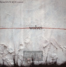 Wolves - My Latest Novel