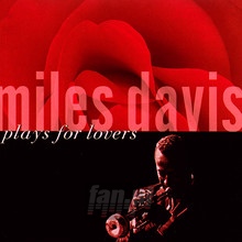 Miles Davis Plays For Lovers - Miles Davis