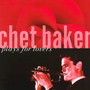 Chet Baker Plays For Love - Chet Baker