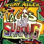 Lagos No Shaking - Tony Allen