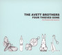 Four Thieves Gone - The Avett Brothers 