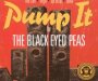 Pump It - Black Eyed Peas