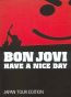 Have A Nice Day - Bon Jovi