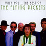 The Best Of Flying Pickets - The Flying Pickets 