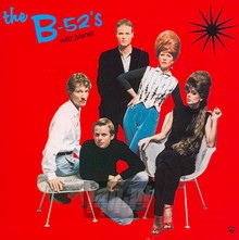 Wild Planet - B52'S