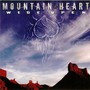 Wide Open - Mountain Heart