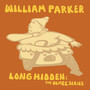 Long Hidden: Olmec Series - William Parker
