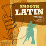 Smooth Latin vol.1 - V/A
