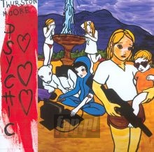 Psychic Hearts - Thurston Moore