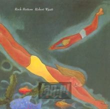 Rock Bottom - Robert Wyatt
