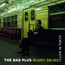 Blunt Object-Live In Tokyo - The Bad Plus 