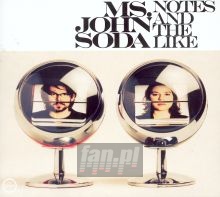 Notes & The Like - MS.John Soda