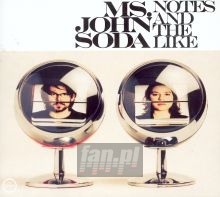 Notes & The Like - MS.John Soda Notes & The Like - MS.John Soda