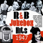 R&B Jukebox Hits 1947 V.1 - V/A
