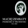Piosenki Z Trumienki 1965- - Maciej Zembaty