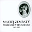 Piosenki Z Trumienki 1965- - Maciej Zembaty