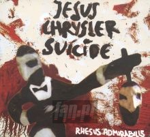Rhesus Admirabilis - Jesus Chrysler Suicide Rhesus Admirabilis - Jesus Chrysler Suicide