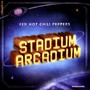 Stadium Arcadium - Red Hot Chili Peppers