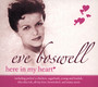Here In My Heart - Eve Boswell
