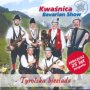 Tyrolska Biesiada - Kwanica Bavarian Show