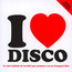 I Love Disco - I Love Disco 