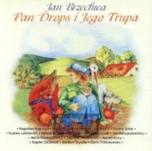 Pan Drops I Jego Trupa - Jan Brzechwa