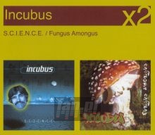 S.C.I.E.N.C.E./Fungus Amongus - Incubus