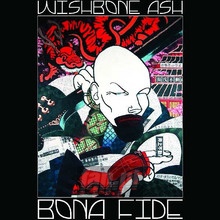 Bona Fide - Wishbone Ash