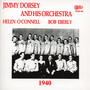 And Dhis Orchestra 1940 - Jimmy Dorsey