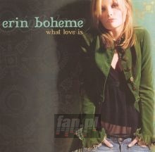 What Love Is - Erin Boheme