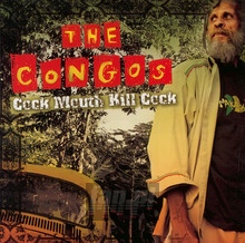 Cock Mouth Kill Cock - The Congos