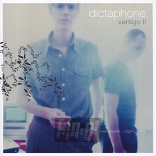 Vertigo II - Dictaphone - bigger Vertigo II - Dictaphone