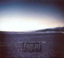 Every Day Is Exactly The Same - Nine Inch Nails Every Day Is Exactly The Same - Nine Inch Nails