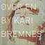 Over En By - Kari Bremnes