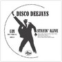 Stayin  Alive-Night Fever - Disco Deejays