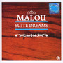 Suite Dreams - Malou
