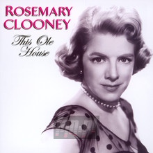 This Ole House - Rosemary Clooney - bigger This Ole House - Rosemary Clooney