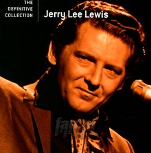 Definitive Collection - Jerry Lee Lewis 
