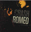 Minutes To Miles - Crash Romeo
