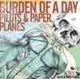 Pilots & Paper Planes - Burden Of A Day