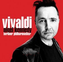 Vivaldi: Vivaldi Album - Nigel Kennedy Vivaldi: Vivaldi Album - Nigel Kennedy