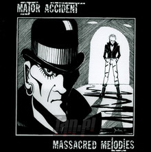 Massacred Melodies - Major Accident