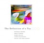 The Definition Of A Toy - Dylan Van Der Schyff 