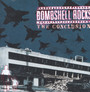 The Conclusion - Bombshell Rocks