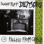 Falling From Grace - Sugar Puff Demons