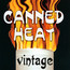 Vintage - Canned Heat