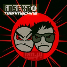 Teenmachine - Insekt - bigger Teenmachine - Insekt
