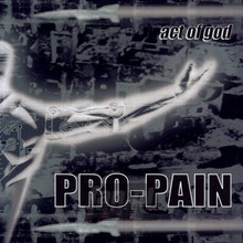 Act Of God - Pro-Pain