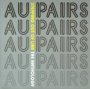 Stepping Out Of Line - Au Pairs